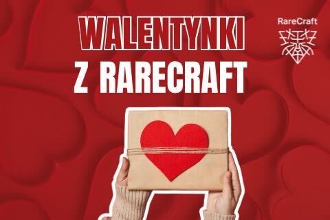Walentynki 2026 z RareCraft